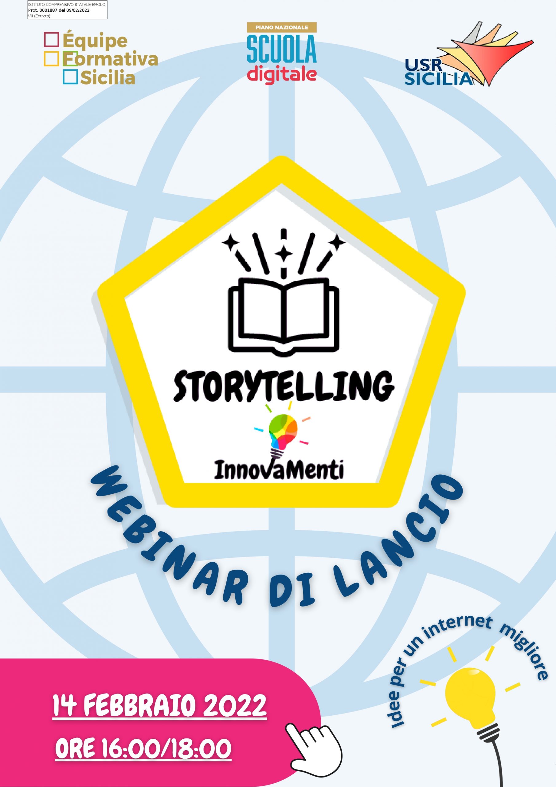 Circolare n. 237 - Progetto InnovaMenti - Webinar di presentazione della metodologia Storytelling a cura dell'Équipe Formativa Territoriale della Sicilia dedicato a tutti i docenti.